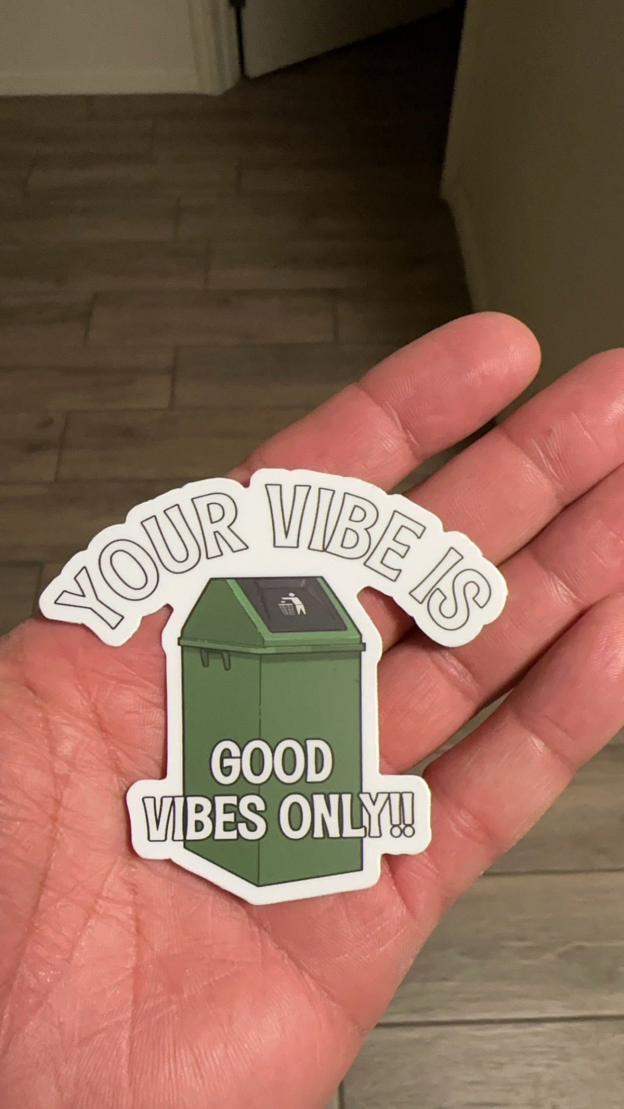 Your Vibe Is Trash Vinyl Sticker | Adult Humor | Good Vibes