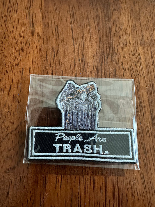 People Are Trash Embroidered Patch Funny Morale Hoop and Loop Backing | Dumpster Fire | Trash