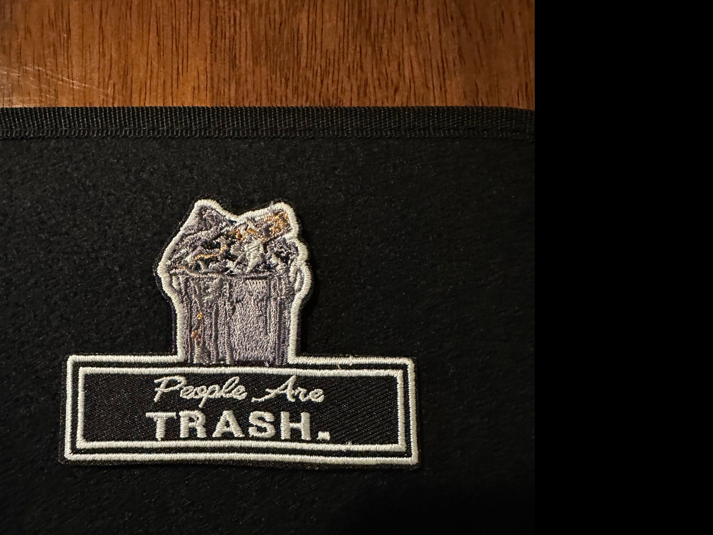 People Are Trash Embroidered Patch Funny Morale Hoop and Loop Backing | Dumpster Fire | Trash